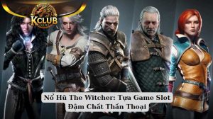 Nổ Hũ The Witcher